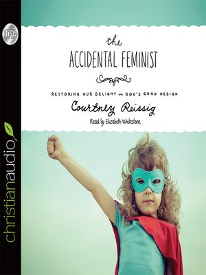 cover image of Accidental Feminist